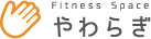 fitness spaceやわらぎ